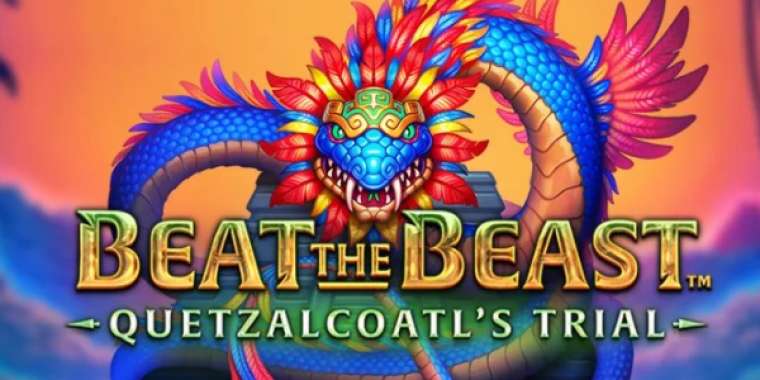 Онлайн слот Beat the Beast: Quetzalcoatls Trial играть
