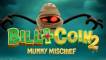 Bill & Coin 2 Mummy Mischief (демо-версия)