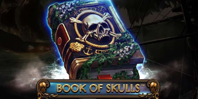Онлайн слот Book of Skulls играть