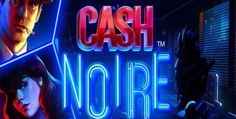 Онлайн слот Cash Noire играть
