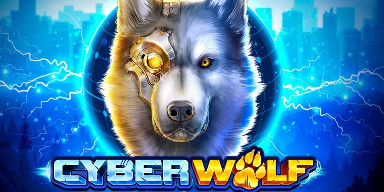 Онлайн слот Cyber Wolf играть