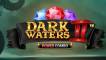 Dark Waters 2 Power Combo (демо-версия)