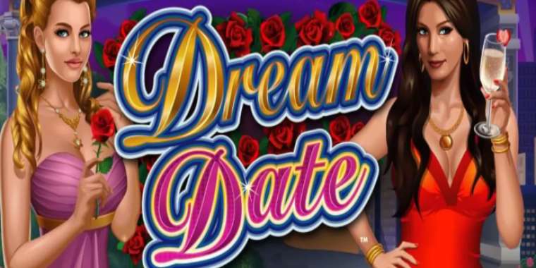 Онлайн слот Dream Date играть