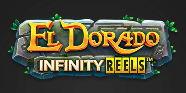 Онлайн слот El Dorado Infinity Reels играть