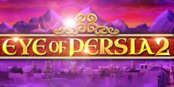Eye of Persia 2 (Yggdrasil Gaming) обзор
