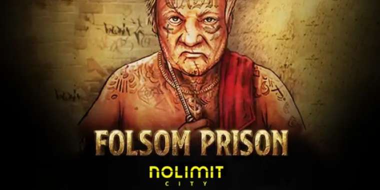 Онлайн слот Folsom Prison играть