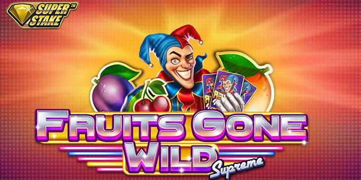 Fruits Gone Wild Supreme