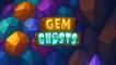 Gem Ghosts (демо-версия)