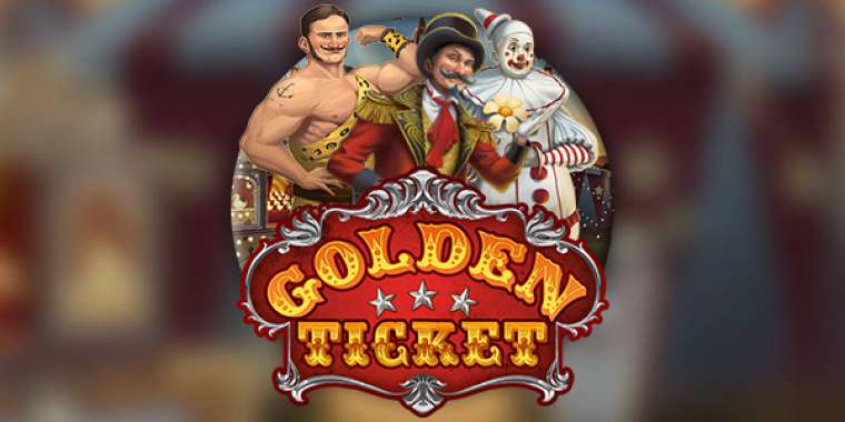 Онлайн слот Golden Ticket играть