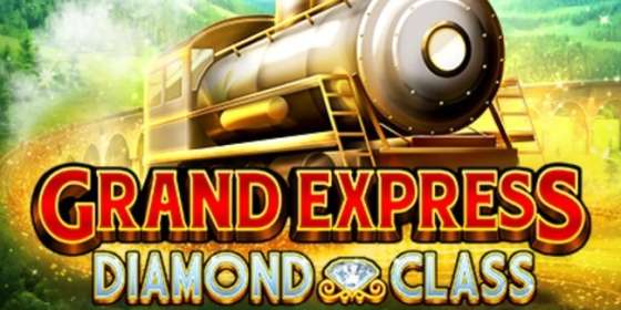 Grand Express Diamond Class (Ruby Play) обзор