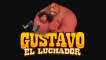 Gustavo El Luchador