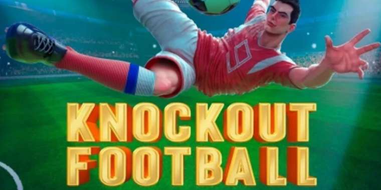 Онлайн слот Knockout Football играть