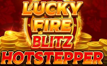 Lucky Fire Blitz Hotstepper