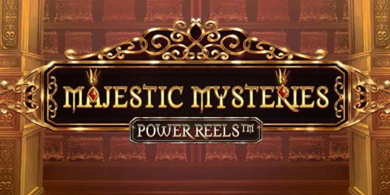 Онлайн слот Majestic Mysteries Power Reels играть