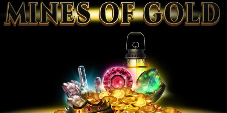 Онлайн слот Mines of Gold играть