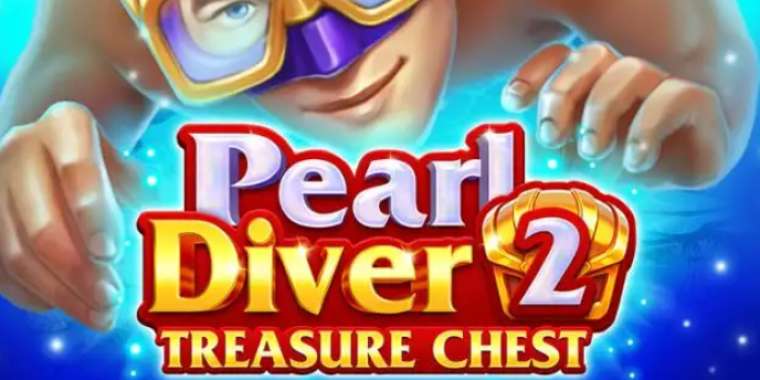 Онлайн слот Pearl Diver 2: Treasure Chest играть