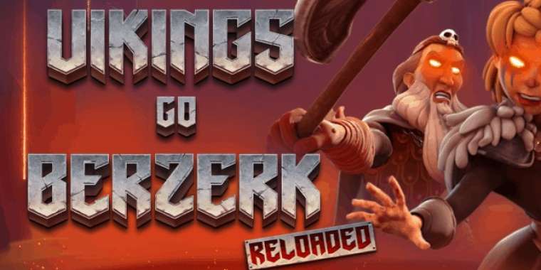 Онлайн слот Vikings Go Berzerk Reloaded играть