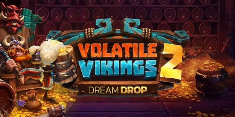 Видео покер Volatile Vikings 2 Dream Drop демо-игра