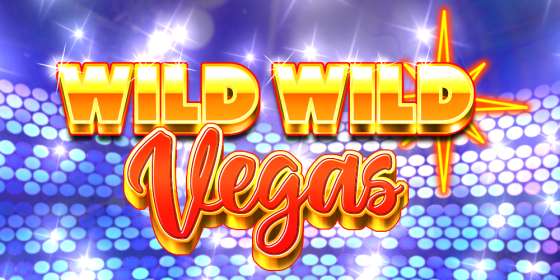 Wild Wild Vegas (Booming Games) обзор